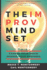 The Improv Mindset: Change Your Brain. Change Your Business