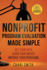 Nonprofit Program Evaluation Made Simple Get Your Data Show Your Impact Improve Your Programs