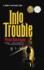 Into Trouble