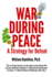 War During Peace