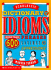 Scholastic Dictionary of Idioms: More Than 600 Phrases, Sayings & Expressions By Terban, Marvin (1996) Paperback