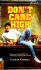 Don't Care High