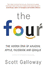 The Four: Or, How to Build a Trillion Dollar Company