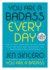 You Are a Badass Every Day: How to Keep Your Motivation Strong, Your Vibe High, and Your Quest for Transformation Unstoppable (Random House Large Print)