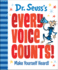 Dr. Seuss's Every Voice Counts! : Make Yourself Heard! (Dr. Seuss's Gift Books)