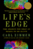 Life's Edge: The Search for What It Means to Be Alive