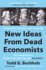 New Ideas From Dead Economists: the Introduction to Modern Economic Thought (4th Edition)