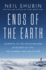 Ends of the Earth: Journeys to the Polar Regions in Search of Life, the Cosmos, and Our Future