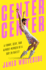 Center Center: a Funny, Sexy, Sad Almost-Memoir of a Boy in Ballet