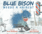 Blue Bison Needs a Haircut (the Bison Family)