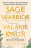 Sage Warrior: Wake to Oneness, Practice Pleasure, Choose Courage, Become Victory (the Revolutionary Love Project)