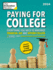 Paying for College, 2024: Everything You Need to Maximize Financial Aid and Afford College (2024) (College Admissions Guides)