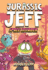 Jurassic Jeff: Space Invader (Jurassic Jeff Book 1): (a Graphic Novel) (Jeff in the Jurassic)