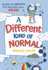 Adifferentkindofnormal Format: Hardback