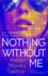 Nothing Without Me