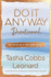 Do It Anyway Devotional: 60 Days to a Bolder Faith