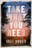 Take What You Need