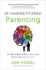 Punishment-Free Parenting: The Brain-Based Way to Raise Kids Without Raising Your Voice