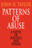 Patterns of Abuse a Novel of Politics and Power