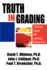 Truth in Grading: Troubling Issues With Learning Assessment