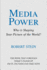 Media Power; Who is Shaping Your Picture of the World? .