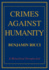 Crimes Against Humanity: A Historical Perspective