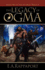 The Legacy of Ogma: Book One in the Weapons Trilogy