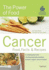 Cancer: Food, Facts & Recipes: the Power of Food-Food, Facts and Recipes