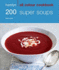 200 Super Soups (Hamlyn All Colour Cookbook)