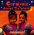 Lighthouse: Year 1 Yellow-Carnivals Around the World