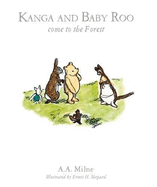 Kanga and Baby Roo Come to the Forest (Winnie-the-Pooh Story Books)