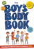 The Boy's Body Book: Everything You Need to Know for Growing Up You (Turtleback School & Library Binding Edition)