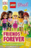 Lego Friends: Friends Forever: Find Out About the Best of Friends! (Lego Friends: Dk Readers, Level 3)