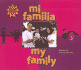 Mi Familia/My Family