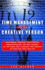 Time Management for the Creative Person: Right-Brain Strategies for Stopping Procrastination, Getting Control of the Clock and Calendar, and Freeing Up Your Time and Your Life