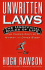 Unwritten Laws: the Unofficial Rules of Life as Handed Down By Murphy and Other Sages