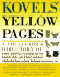 Kovels' Yellow Pages: a Directory of Names, Addresses, Telephone and Fax Numbers, and Email and Intern Et Addresses to Make Selling, Fixing,