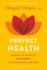 Perfect Health: the Complete Mind/Body Guide, Revised and Updated Edition