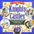 Knights and Castles: 50 Hands-on Activities to Experience the Middle Ages