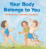 Your Body Belongs to You (Turtleback Binding Edition)