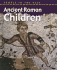 Ancient Roman Children (People in the Past)