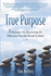 True Purpose: 12 Strategies for Discovering the Difference You Are Meant to Make