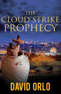 The Cloud Strike Prophecy (a Regan Hart Novel) (Volume 1)
