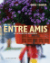 Entre Amis: an Interactive Approach, 5th Edition