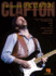 The Essential Eric Clapton: Easy Guitar With Riffs and Solos