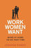 Work Women Want: Work at Home Or Go Part-Time