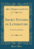 Short Studies in Literature for the Use of Schools Classic Reprint