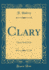 Clary: Opera Semi Seria (Classic Reprint)