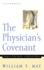 The Physician's Covenant, Second Edition: Images of the Healer in Medical Ethics