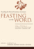 Feasting on the Word: Year a, Volume 3: Pentecost and Season After Pentecost 1 (Propers 3-16)